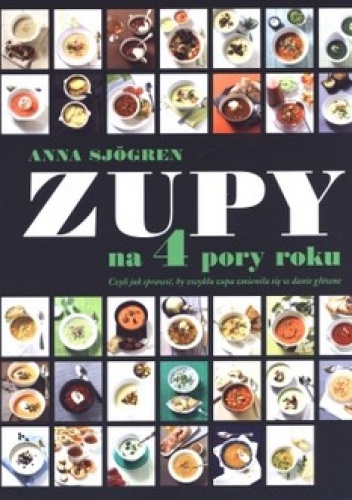 Okładka: Anna Sjogren - Zupy na 4 pory roku