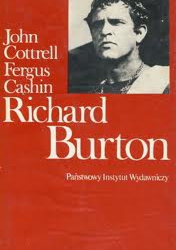 Okładka:  John Cottrell Fergus Cashin - Richard Burton