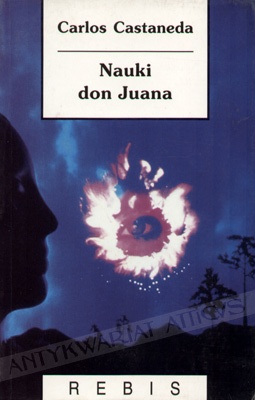 Okładka: Carlos Castaneda - Nauki don Juana: Wiedza Indian z plemienia Yaqui