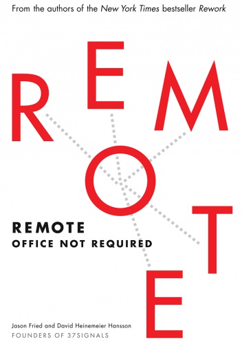 Okładka: Jason Fried - Remote: Office Not Required