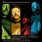 Okładka: Jadwiga Migdał - Znaki wiary i pamięci. Kapliczki, krzyże i figury przydrożne