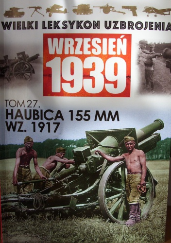 Okładka: Paweł Janicki - Haubica 155mm wz. 1917