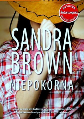 Okładka: Sandra Brown - Niepokorna