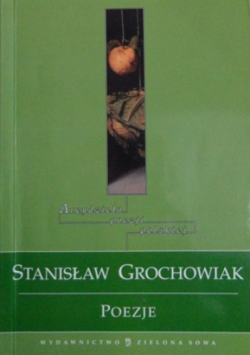 Okładka: Stanisław Grochowiak - Arcydzieła poezji polskiej