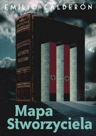 Okładka: Emilio Calderón - Mapa Stworzyciela