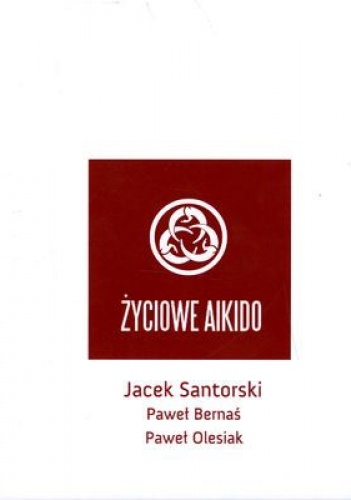 Okładka: Jacek Santorski - Życiowe aikido