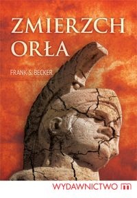Okładka: Frank S. Becker - Zmierzch orła