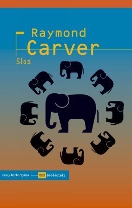 Okładka: Raymond Carver - Słoń