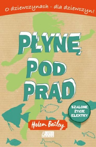Okładka: Helen Bailey - Płynę pod prąd