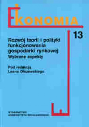 Okładka: Leon Olszewski - Ekonomia- rozwój teorii i polityki funkcjonowania gospodarki rynkowej. Wybrane aspekty