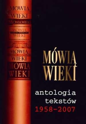 Okładka: Władysław Bartoszewski - Mówią wieki. Antologia tekstów 1958-2007