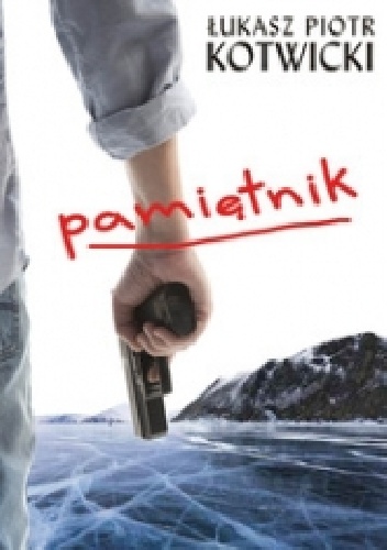 Okładka: Łukasz Piotr Kotwicki - Pamiętnik
