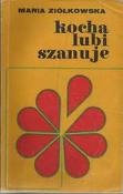 Okładka: Maria Ziółkowska - Kocha, lubi, szanuje...