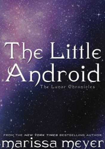 Okładka: Marissa Meyer - The Little Android