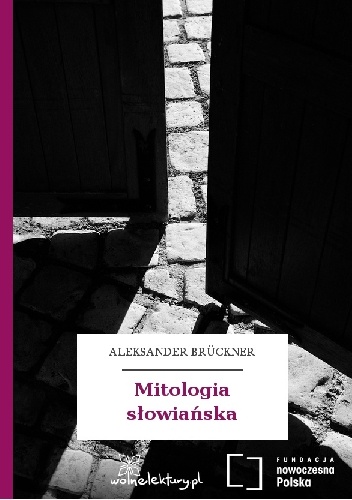Okładka: Aleksander Brückner - Mitologia słowiańska