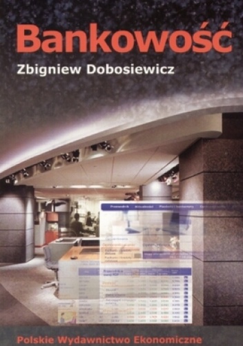 Okładka: Zbigniew Dobosiewicz - Bankowość