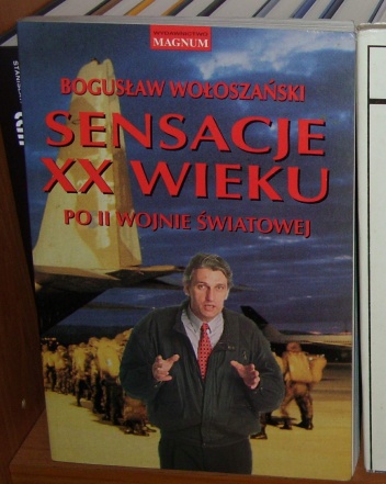 Okładka: Bogusław Wołoszański - Sensacje XX wieku. Po II wojnie światowej