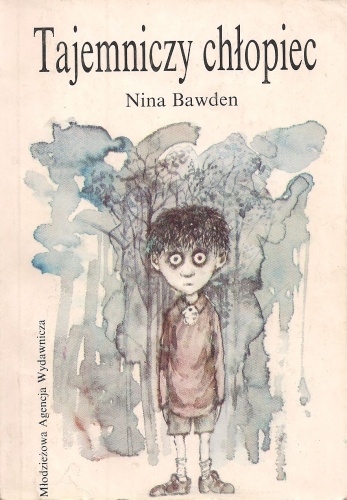 Okładka: Nina Bawden - Tajemniczy chłopiec