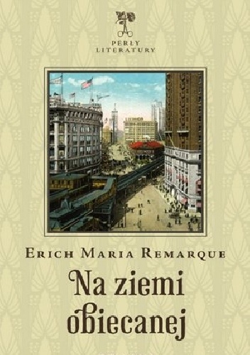 Erich Maria Remarque - Na ziemi obiecanej