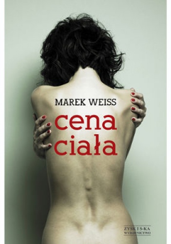 Okładka: Marek Weiss - Cena ciała