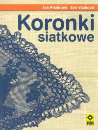 Okładka: Iva Proskova - Koronki siatkowe
