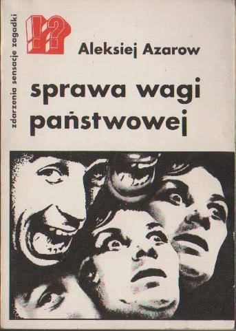 Okładka: Aleksiej Azarow - Sprawa wagi państwowej