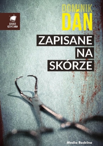 Okładka: Dominik Dán - Zapisane na skórze