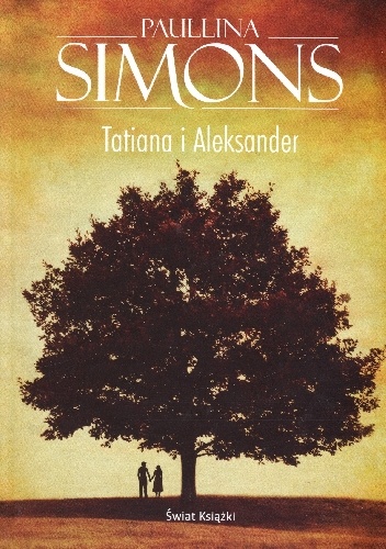 Okładka: Paullina Simons - Tatiana i Aleksander