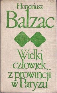 Okładka: Honoré de Balzac - Wielki człowiek z prowincji w Paryżu