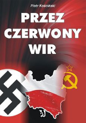 Okładka: Piotr Kościński - Przez czerwony wir