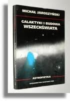 Okładka: Michał Jaroszyński - Galaktyki i budowa Wszechświata
