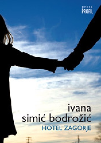 Okładka: Ivana Simić Bodrožić - Hotel Zagorje