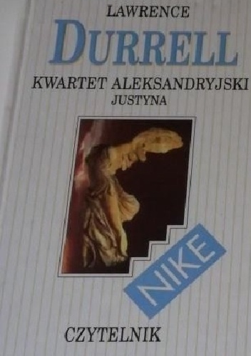Okładka: Lawrence Durrell - Kwartet aleksandryjski. Justyna