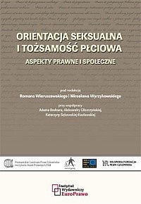 Okładka: Roman Wieruszewski - Orientacja seksualna i tożsamość płciowa. Aspekty prawne i społeczne