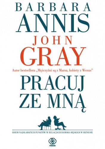 Okładka: John Gray - Pracuj ze mną