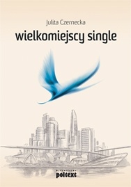 Okładka: Julita Czernecka - Wielkomiejscy single