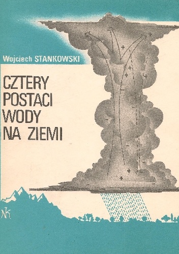 Okładka: Wojciech Stankowski - Cztery postaci wody na ziemi