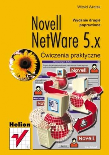Okładka: Witold Wrotek - Novell NetWare 5.x. Ćwiczenia praktyczne. Wydanie II poprawione