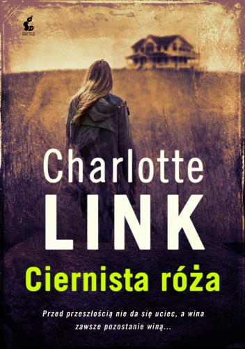 Charlotte Link - Ciernista róża