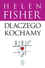 Okładka: Helen Fisher - Dlaczego kochamy