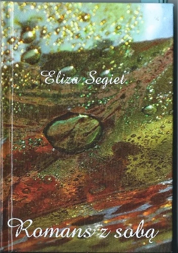 Okładka: Eliza Segiet - Romans z sobą