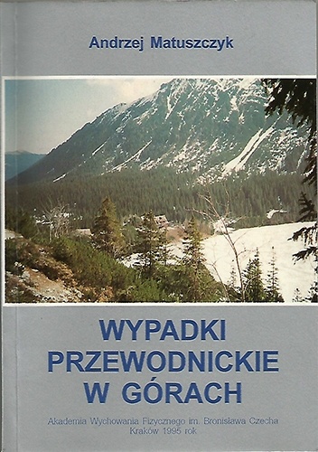 Okładka: Andrzej Matuszczyk - Wypadki przewodnickie w górach