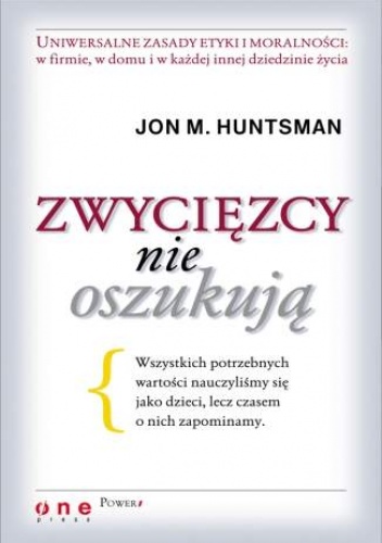 Okładka: Jon M. Huntsman - Zwycięzcy nie oszukują