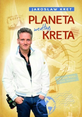 Okładka: Jarosław Kret - Planeta według Kreta