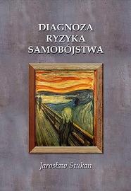 Okładka: Jarosław Stukan - Diagnoza ryzyka samobójstwa
