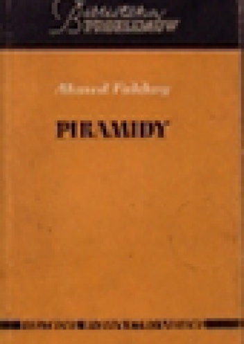 Okładka: Ahmed Fakhry - Piramidy