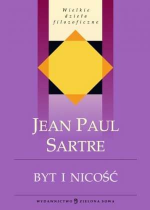 Okładka: Jean-Paul Sartre - Byt i nicość. Zarys ontologii fenomenologicznej