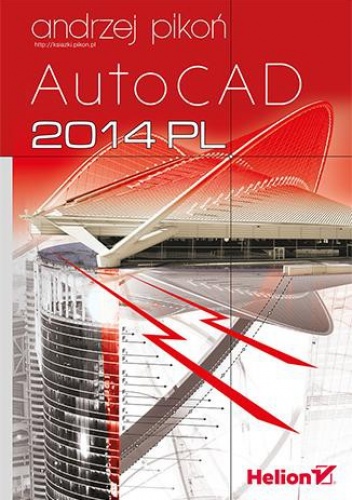 Okładka: Andrzej Pikoń - AutoCAD 2014 PL