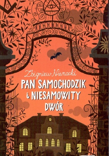 Okładka: Zbigniew Nienacki - Pan Samochodzik i niesamowity dwór