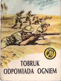 Okładka: Andrzej Kozak - Tobruk odpowiada ogniem